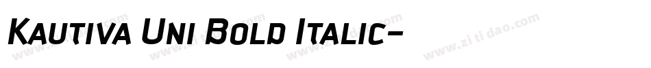 Kautiva Uni Bold Italic字体转换